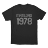 MATILDAS 1978 Unisex T Shirt Black