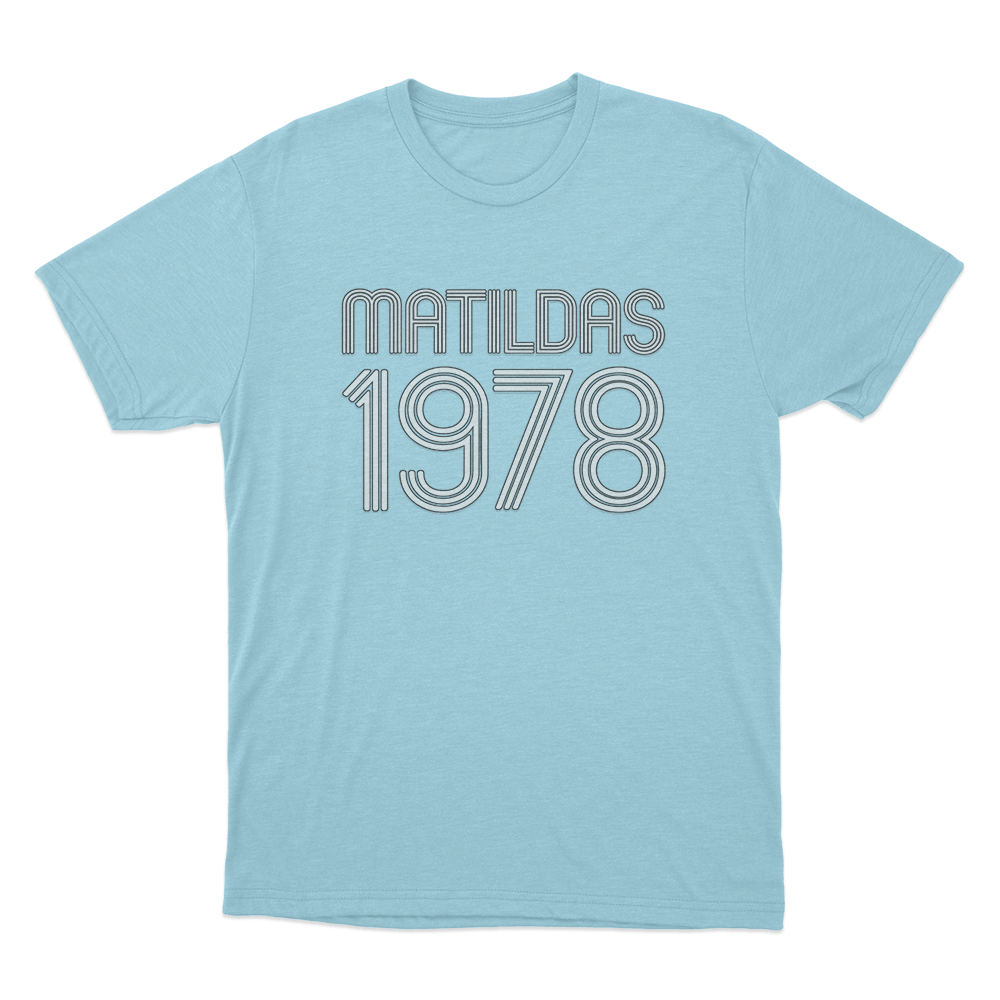 MATILDAS 1978 Unisex T Shirt Sky Blue MATILDAS 1978 Unisex T Shirt Sky Blue